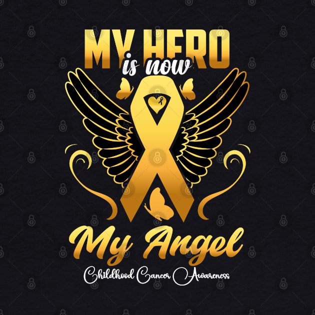 My hero Is now My angel |  childhood cancer awareness gifts by T-shirt US